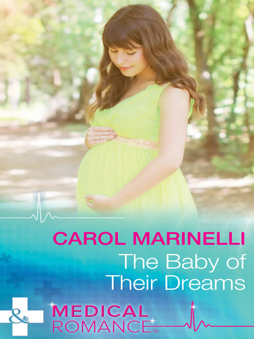 Title details for The Baby of Their Dreams by Carol Marinelli - Available